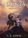 Prince Caspian: The Chronicles of Narnia, Book 4